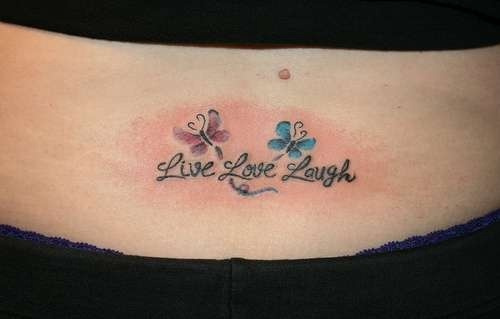 Live Laugh Love Lower Back Tattoo