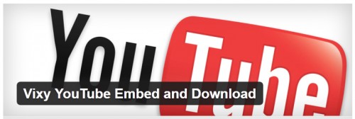 Vixy YouTube Embed and Download